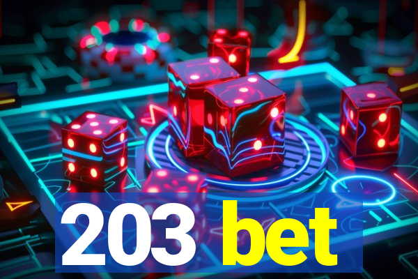 203 bet